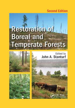 Restoration of Boreal and Temperate Forests de John A. Stanturf