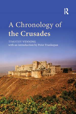 A Chronology of the Crusades de Timothy Venning