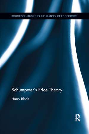 Schumpeter's Price Theory de Harry Bloch