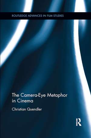 The Camera-Eye Metaphor in Cinema de Christian Quendler