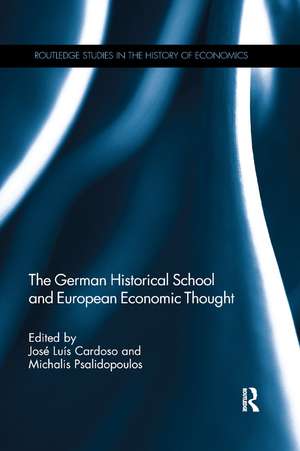 The German Historical School and European Economic Thought de José Luís Cardoso