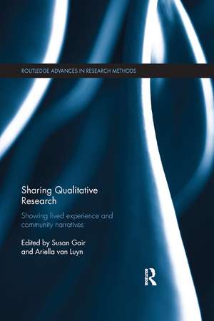 Sharing Qualitative Research: Showing Lived Experience and Community Narratives de Susan Gair