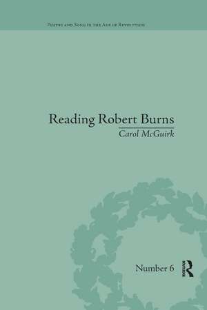 Reading Robert Burns: Texts, Contexts, Transformations de Carol McGuirk