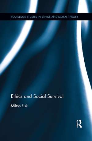 Ethics and Social Survival de Milton Fisk