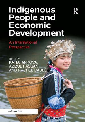 Indigenous People and Economic Development: An International Perspective de Katia Iankova