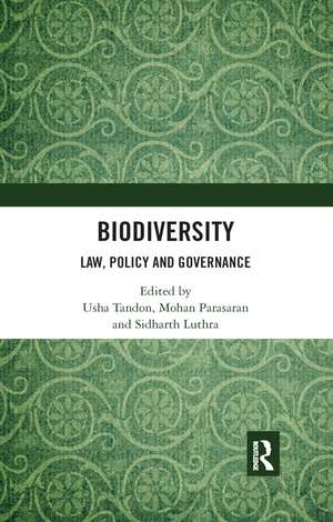 Biodiversity: Law, Policy and Governance de Usha Tandon