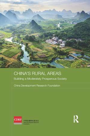 China's Rural Areas: Building a Moderately Prosperous Society de China Development Research Foundation