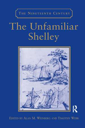 The Unfamiliar Shelley de Timothy Webb