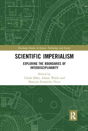 Scientific Imperialism: Exploring the Boundaries of Interdisciplinarity de Uskali Mäki