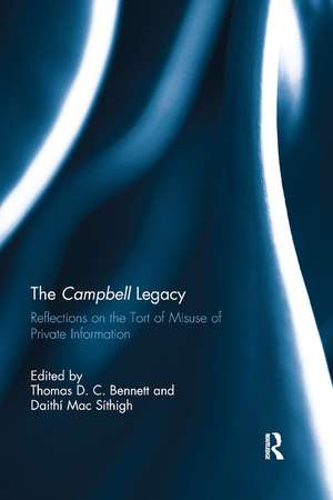 The Campbell Legacy: Reflections on the Tort of Misuse of Private Information de Thomas D.C. Bennett