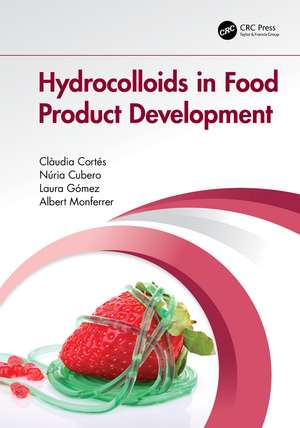 Hydrocolloids in Food Product Development de Clàudia Cortés