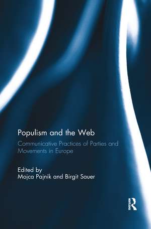 Populism and the Web: Communicative Practices of Parties and Movements in Europe de Mojca Pajnik