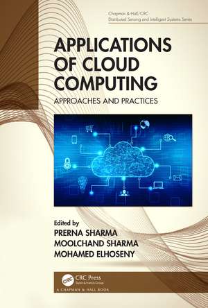 Applications of Cloud Computing: Approaches and Practices de Prerna Sharma