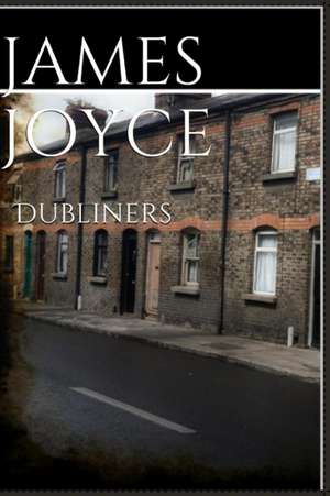 Dubliners de James Joyce