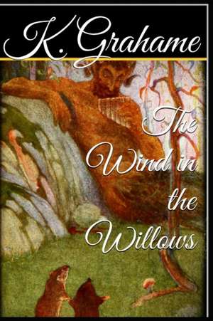 The Wind in the Willows de Kenneth Grahame