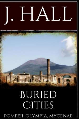 Buried Cities de Jennie Hall
