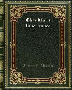 Thankful's Inheritance de Joseph C. Lincoln