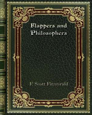 Flappers and Philosophers de F. Scott Fitzgerald