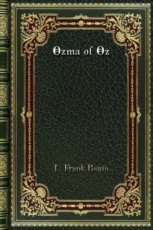 Ozma of Oz de L. Frank Baum