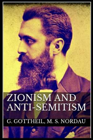 Zionism and Antisemitism de Gustav Gottheil