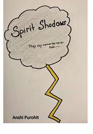 Spirit Shadows de Anshi Purohit