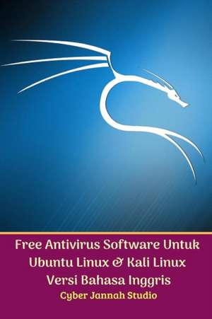 Free Antivirus Software Untuk Ubuntu Linux Dan Kali Linux Versi Bahasa Inggris de Cyber Jannah Studio