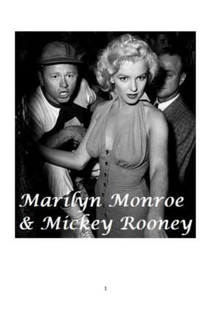 Marilyn Monroe and Mickey Rooney de Mandy Rennie