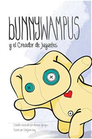 Bunnywampus y el Creador de Juguetes de Brenna Glasgow Stefanie King