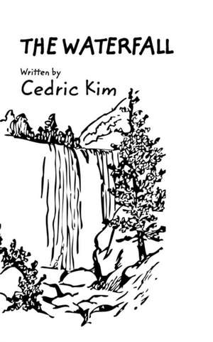 The Waterfall de Cedric Kim