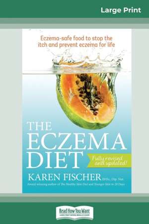 The Eczema Diet (2nd edition) de Karen Fischer