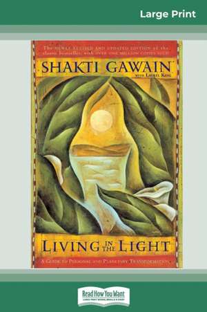 Living in the Light de Shakti Gawain