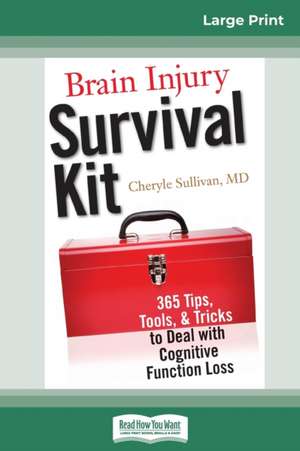 Brain Injury Survival Kit de Cheryle Sullivan