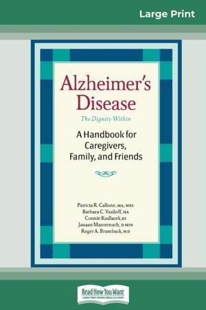 Alzheimer's Disease (16pt Large Print Edition) de Patricia R Callone