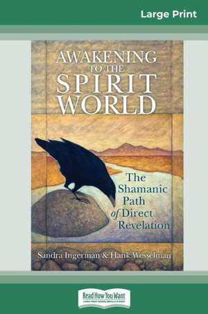 Awakening to the Spirit World de Sandra Ingerman