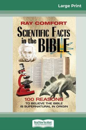 Scientific Facts in the Bible (16pt Large Print Edition) de Ray Comfort