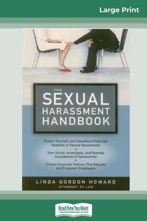 THE SEXUAL HARASSMENT HANDBOOK (16pt Large Print Edition) de Linda Gordan Howard