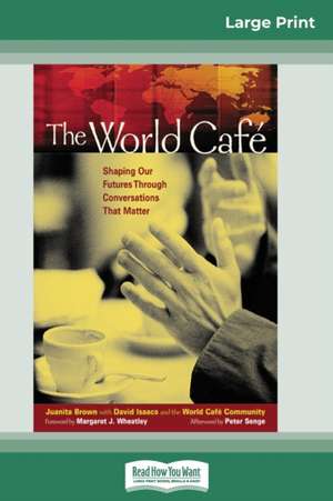 The World Caf (16pt Large Print Edition) de Juanita Brown