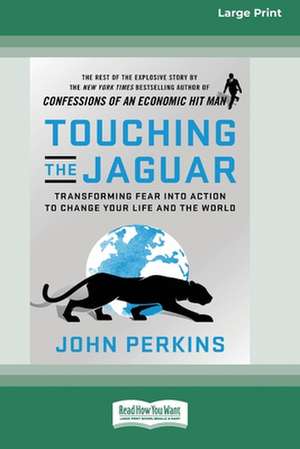 Touching the Jaguar de John Perkins