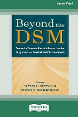 Beyond the DSM de Steven C. Hayes and Stefan G. Hofmann