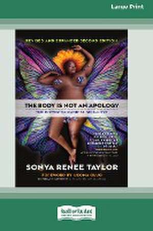 The Body Is Not an Apology, Second Edition de Sonya Renee Taylor