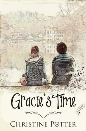 Gracie's Time de Christine Potter