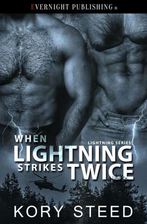 When Lightning Strikes Twice de Kory Steed