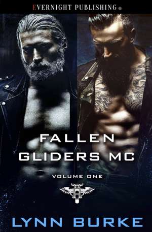 Fallen Gliders: Volume One de Lynn Burke