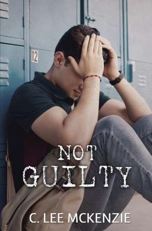 Not Guilty de C. Lee McKenzie