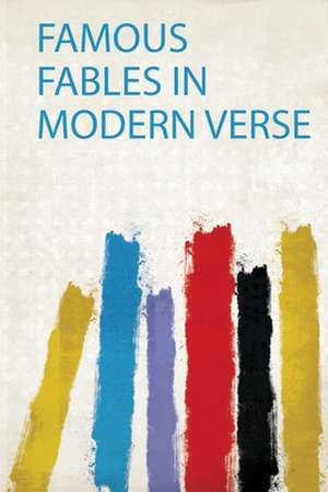 Famous Fables in Modern Verse