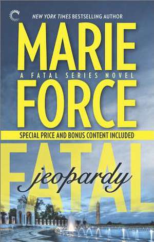 Fatal Jeopardy de Marie Force