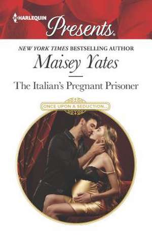 The Italian's Pregnant Prisoner de Maisey Yates