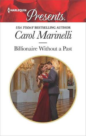 Billionaire Without a Past de Carol Marinelli