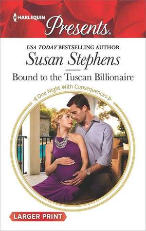 Bound to the Tuscan Billionaire de Susan Stephens