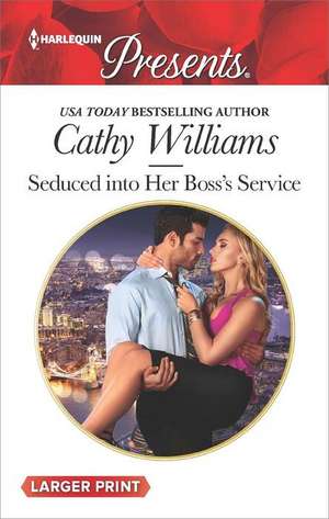 Seduced Into Her Boss's Service de Cathy Williams